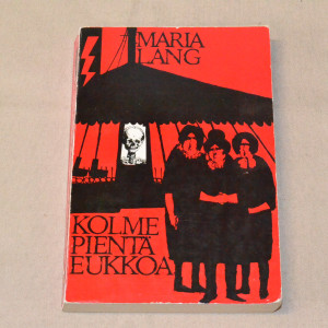 Maria Lang Kolme pientä eukkoa